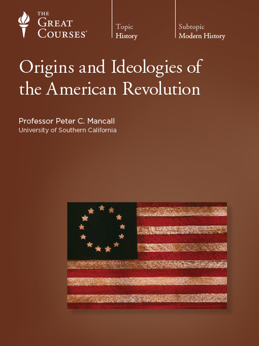Title details for Origins and Ideologies of the American Revolution by Peter C. Mancall - Available